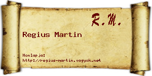 Regius Martin névjegykártya